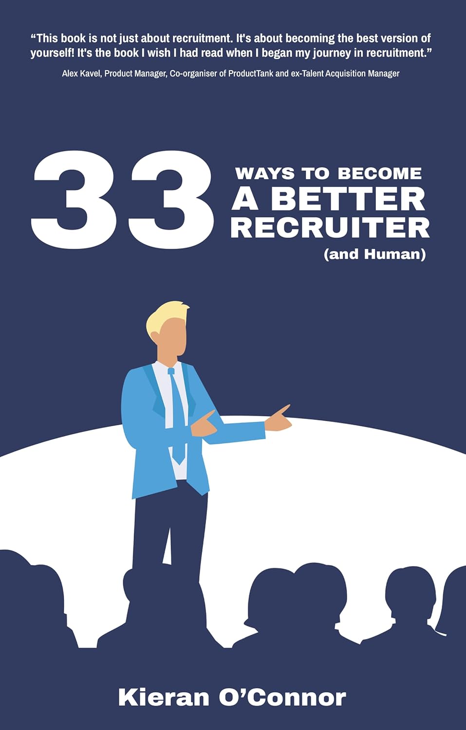 33 Ways To Become A Better Recruiter